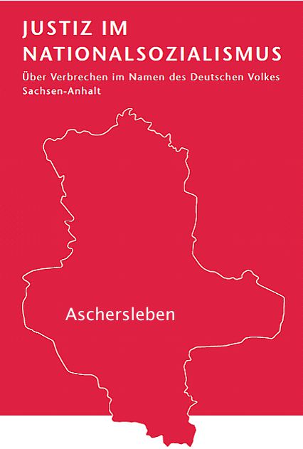 Justiz im Nationalsozialismus: Über Verbrechen im Namen des Deutschen Volkes